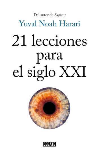 21 Lecciones Para El Siglo Xxi (Resumen) Puntos Clave