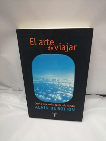 El Arte De Viajar (Resumen) Puntos Clave