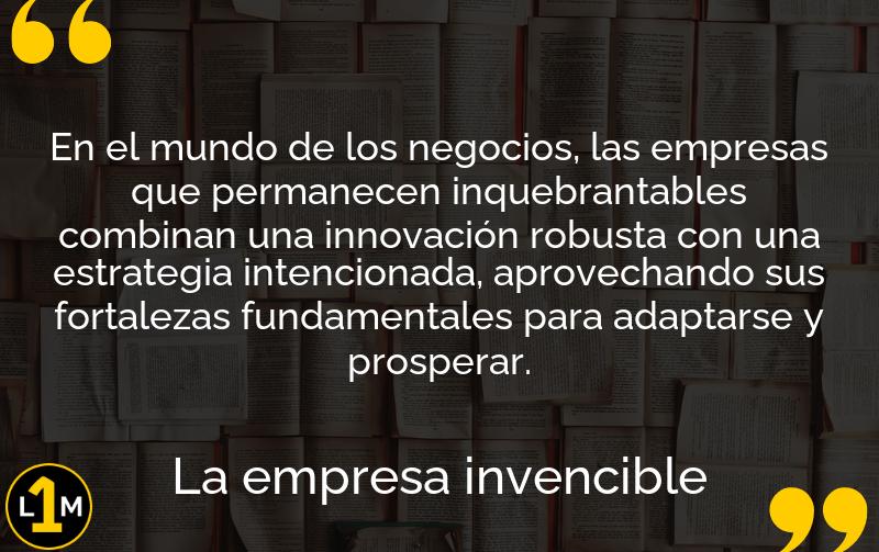 La Empresa Invencible (Resumen) Resumen Corto