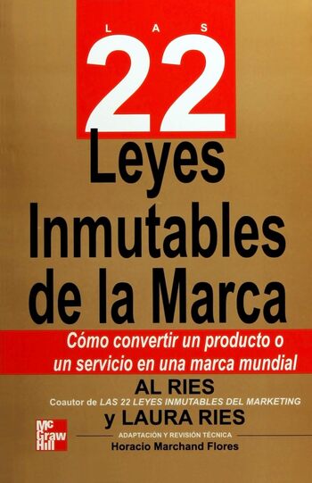 Las 22 Leyes Inmutables De La Marca (Resumen) Puntos Clave