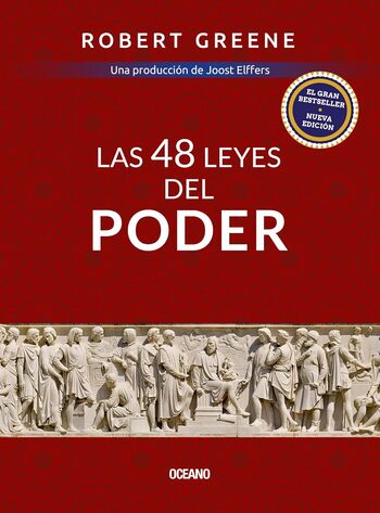 Las 48 Leyes Del Poder (Resumen) Puntos Clave