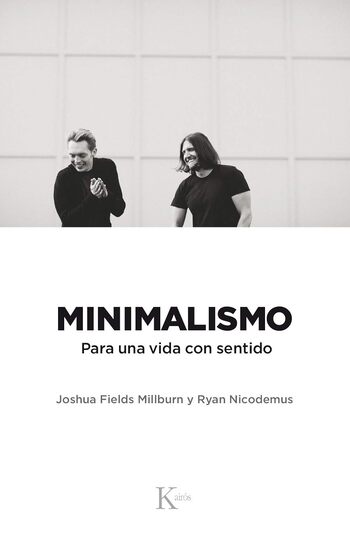 Minimalismo (Resumen) Puntos Clave