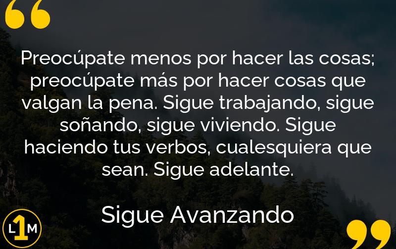 Sigue Avanzando (Resumen) Resumen Corto